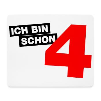 Ich bin schon 4 - Mousepad (Querformat) - Weiß - Vorne