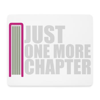Just One More Chapter Lustig Bücherwurm Lesen Cool - Mousepad (Querformat) - Weiß - Vorne