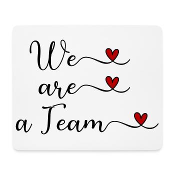 We are a Team Team Unity Design with a Heart - Mouse Pad (horizontal) - white - Front