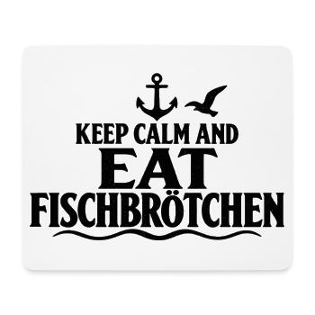 Fischbrötchen – Keep Calm an der Küste - Mousepad (Querformat) - Weiß - Vorne