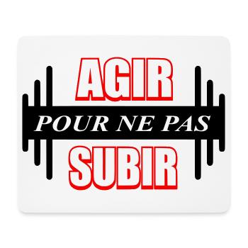 Agir pour ne pas subir - Tapis de souris (format paysage) - blanc - Devant