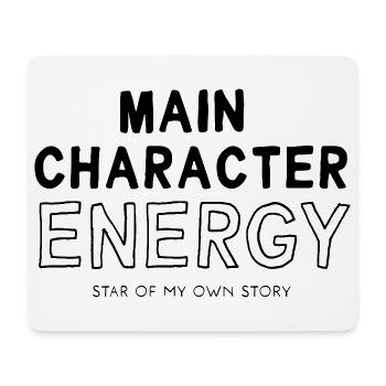 main character energy - Mouse Pad (horizontal) - white - Front