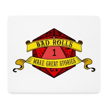Schlechte Rollen machen großartige Geschichten - Mousepad (Querformat) - Weiß - Vorne