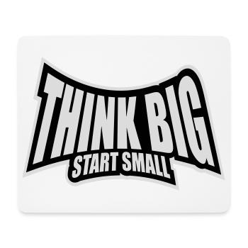 Pensez Grand, Commence, Petit, Motivation, Mentalité, Évolution. - Tapis de souris (format paysage) - blanc - Devant