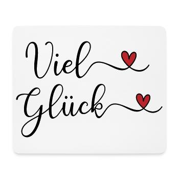 Viel Glück Design mit Herz - Mousepad (Querformat) - Weiß - Vorne