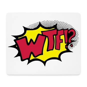 WTF - Mousepad (Querformat) - Weiß - Vorne