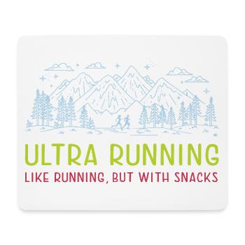 Ultra Running - Comme la course à pied, mais avec des collations - Tapis de souris (format paysage) - blanc - Devant