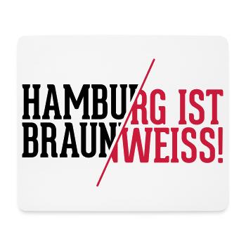 Hamburg ist braun weiß - St. Pauli T-Shirt - Mousepad (Querformat) - Weiß - Vorne