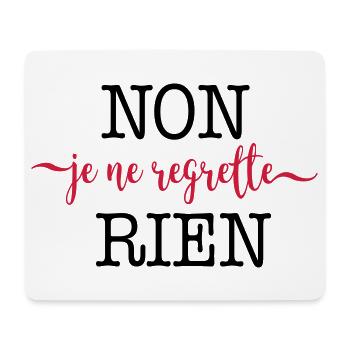 Non, je ne regrette rien - Mousepad (Querformat) - Weiß - Vorne