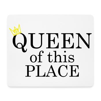 Queen of this place - Mousepad (Querformat) - Weiß - Vorne