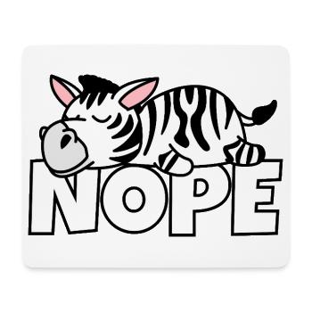 Nope Not Today Faulpelz Faules Zebra Afrika Safari - Mousepad (Querformat) - Weiß - Vorne