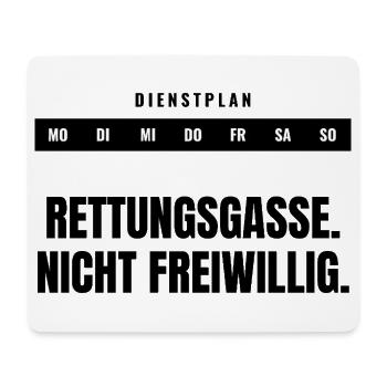 Rettungsgasse. Nicht freiwillig. — Statement - Mousepad (Querformat) - Weiß - Vorne