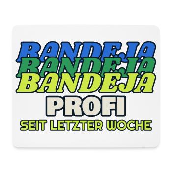 Bandeja Profi seit letzter Woche - Padel - Mousepad (Querformat) - Weiß - Vorne