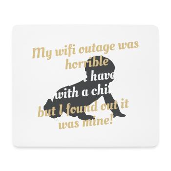Chute concernant la parentalité liée à une panne de WiFi - Tapis de souris (format paysage) - blanc - Devant