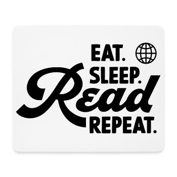 Eat Sleep Read Repeat - Mouse Pad (horizontal) - white - Front