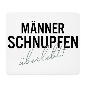 Maennerschnupfen Ueberlebt Spruch Shirt - Mousepad (Querformat) - Weiß - Vorne