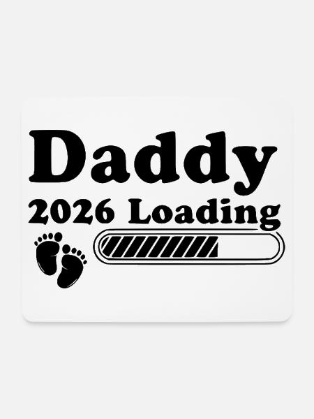 Daddy 2026 Loading - Mousepad (Querformat) - Weiß