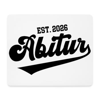 Abitur 2026 School-leaving certificate Gymnasium Matura Abi 26 - Mouse Pad (horizontal) - white - Front