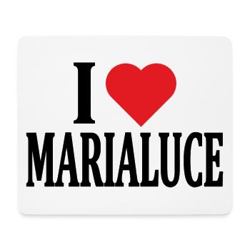 t-shirt name I love Marialuce t-shirt - Mouse Pad (horizontal) - white - Front