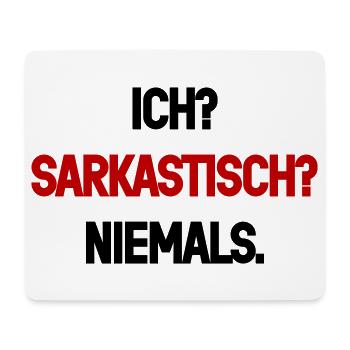 Ich Sarkastisch Niemals Spruch Shirt - Mousepad (Querformat) - Weiß - Vorne