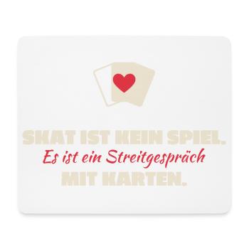 Skat Ist Kein Spiel: Streitgespräch Karten - Mousepad (Querformat) - Weiß - Vorne