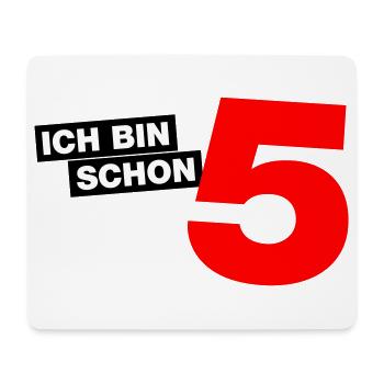Ich bin schon 5 - Mousepad (Querformat) - Weiß - Vorne