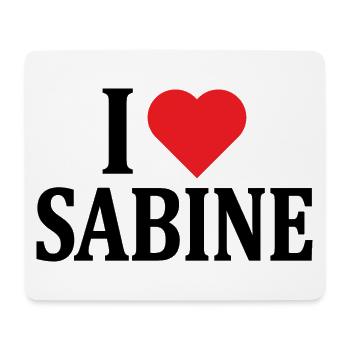 T-Shirt I love Sabine T-Shirt Geschenkidee - Mousepad (Querformat) - Weiß - Vorne