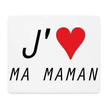 J'aime ma maman - Fête des Mères - Tapis de souris (format paysage) - blanc - Devant