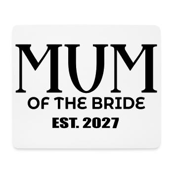 Mutter der Braut 2027 - Mousepad (Querformat) - Weiß - Vorne