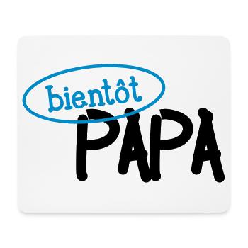 Bientôt Papa ! - Tapis de souris (format paysage) - blanc - Devant