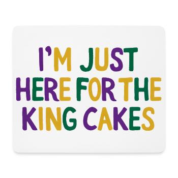 Je suis juste là pour le mardi Gras des King Cakes - Tapis de souris (format paysage) - blanc - Devant