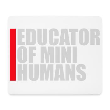 Educator Of Little Humans Teacher Funny Kids - Mouse Pad (horizontal) - white - Front