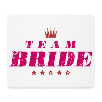 Team Bride Wedding Quote - Mouse Pad (horizontal) - white - Front