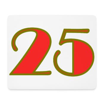 25. 25 YEARS. 25th ANNIVERSARY. 25 YEARS ANNIVERSARY. - Mouse Pad (horizontal) - white - Front
