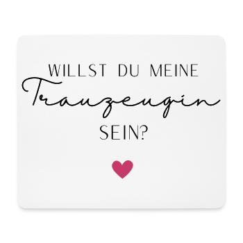 Willst du meine Trauzeugin sein - Mousepad (Querformat) - Weiß - Vorne