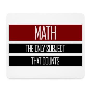 Math The Only Subject That Counts Nerd Mathe Logo - Mouse Pad (horizontal) - white - Front