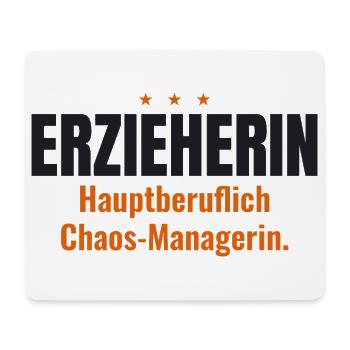 Erzieherin Shirt – Hauptberuflich Chaos-Managerin - Mousepad (Querformat) - Weiß - Vorne