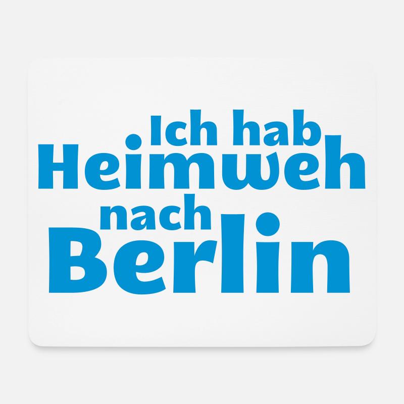 Berlin - homesick for Berlin - Mouse Pad (horizontal) - white