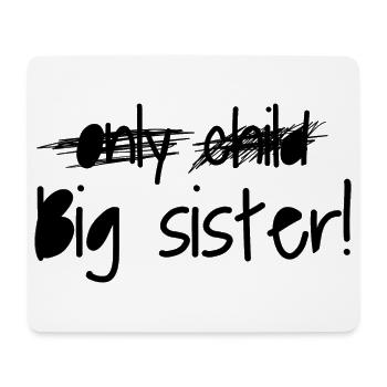 Big sister - Mouse Pad (horizontal) - white - Front