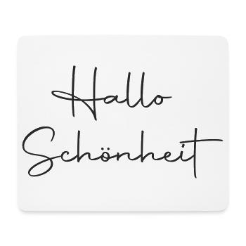 Hallo Schönheit - Mousepad (Querformat) - Weiß - Vorne