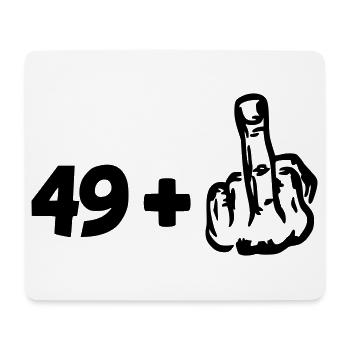 49 +. For anyone struggling with 50 years # - Mouse Pad (horizontal) - white - Front