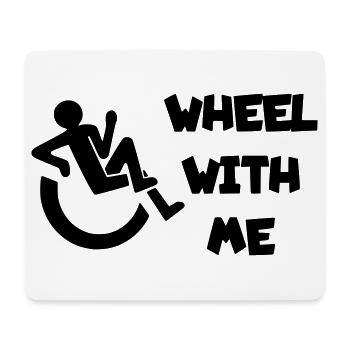 Rollen Sie mit mir in meinem Rollstuhl * - Mousepad (Querformat) - Weiß - Vorne