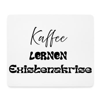 Café -> Apprentissage -> Crise existentielle - Tapis de souris (format paysage) - blanc - Devant