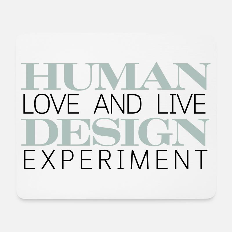 HUMAN DESIGN Experiment leben - Mousepad (Querformat) - Weiß