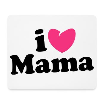 i love mama - i heart mama - ich liebe mutti mom - Mousepad (Querformat) - Weiß - Vorne