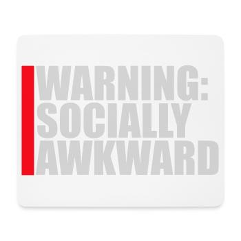 Warning Socially Awkward Lustig Sozial Unbeholfen - Mousepad (Querformat) - Weiß - Vorne