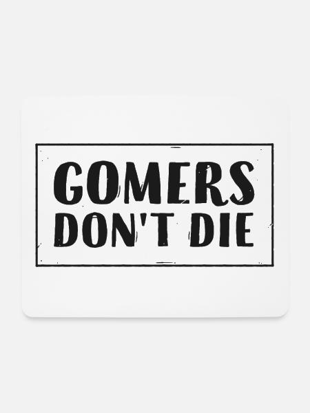 Gomers don't die - Mousepad (Querformat) - Weiß