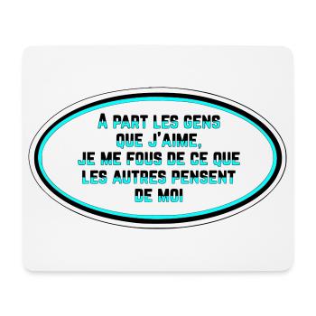 Es ist mir egal, was die Leute von mir denken - Mousepad (Querformat) - Weiß - Vorne