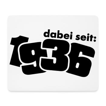 Dabei seit 1936 - Mousepad (Querformat) - Weiß - Vorne