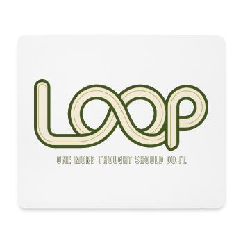 LOOP – One More Thought | Humor about Overthinking - Mouse Pad (horizontal) - white - Front